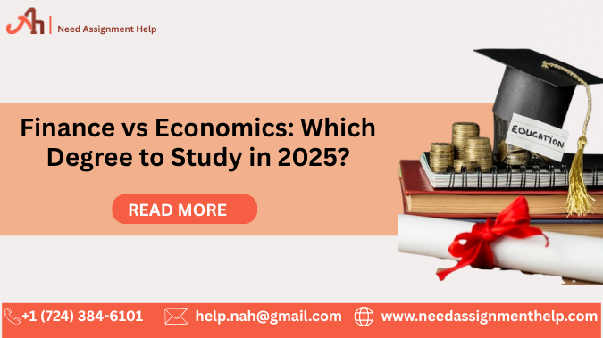 Finance vs Economics: Which Degree to Study in 2025?